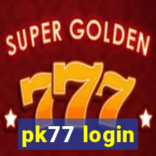 pk77 login